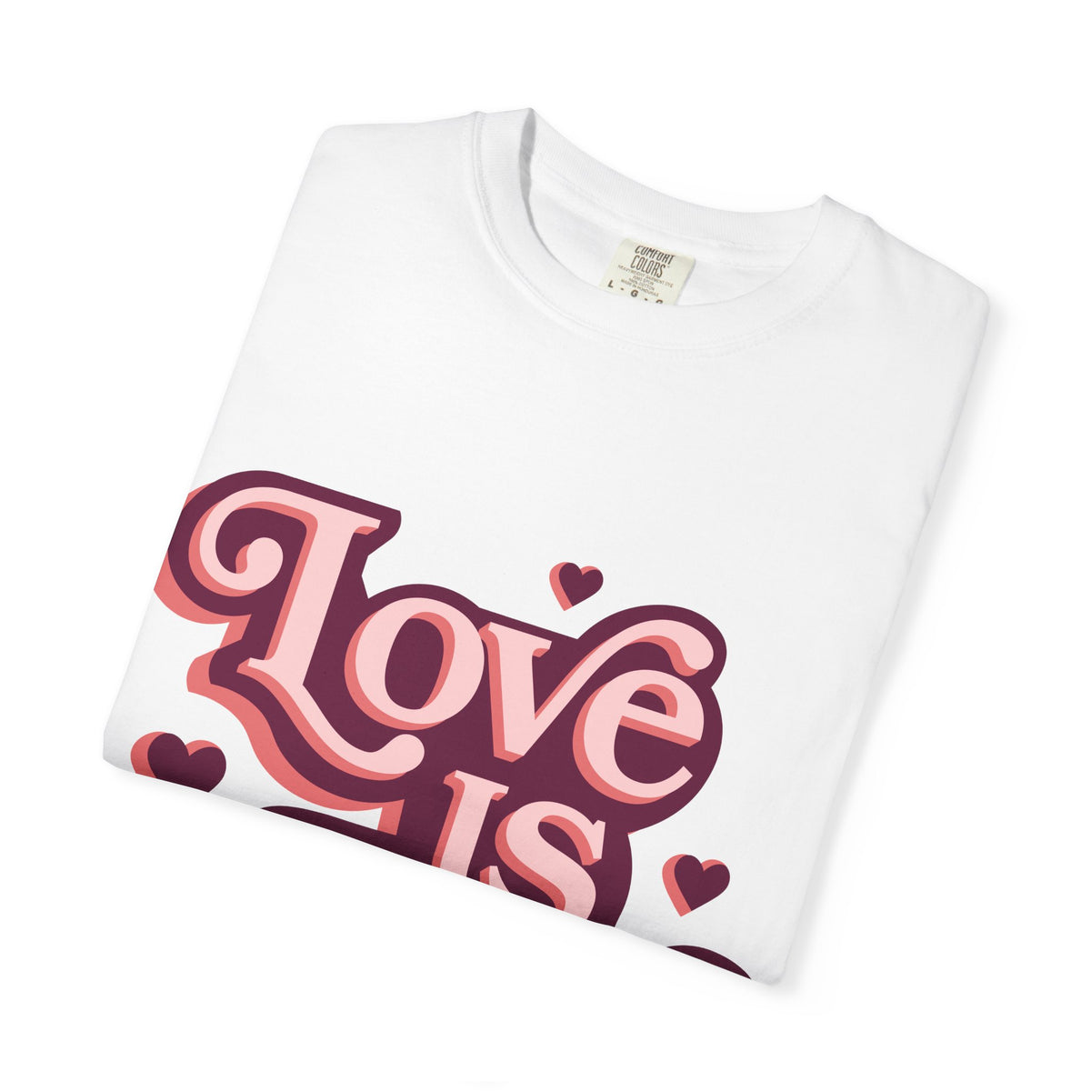 Love Is Love T-Shirt