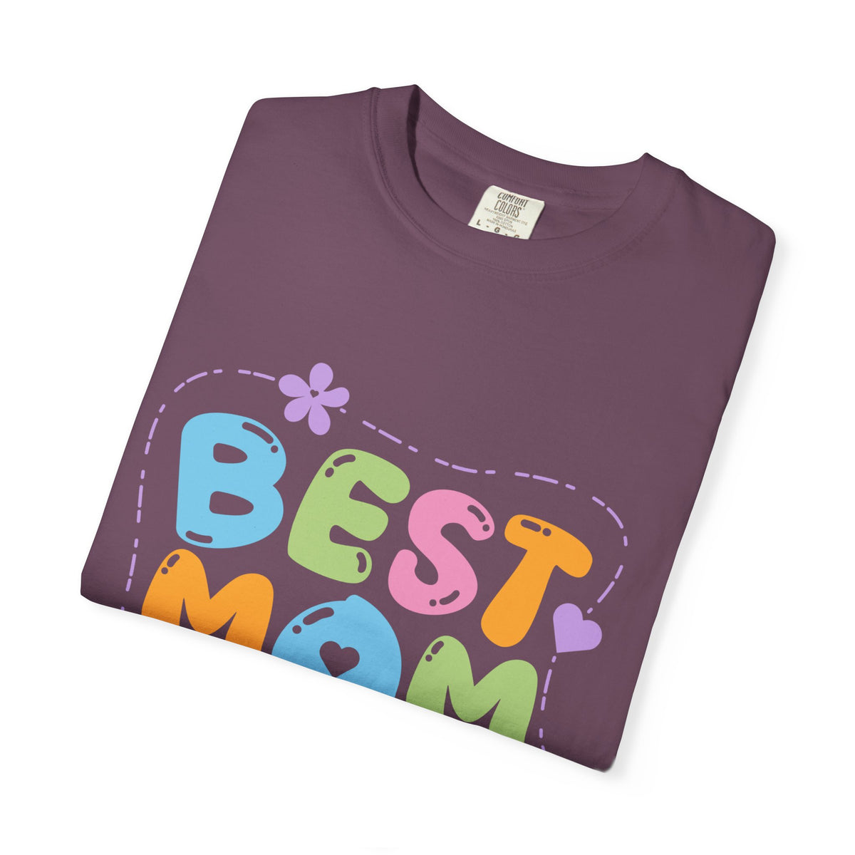Best Mom Ever T-Shirt