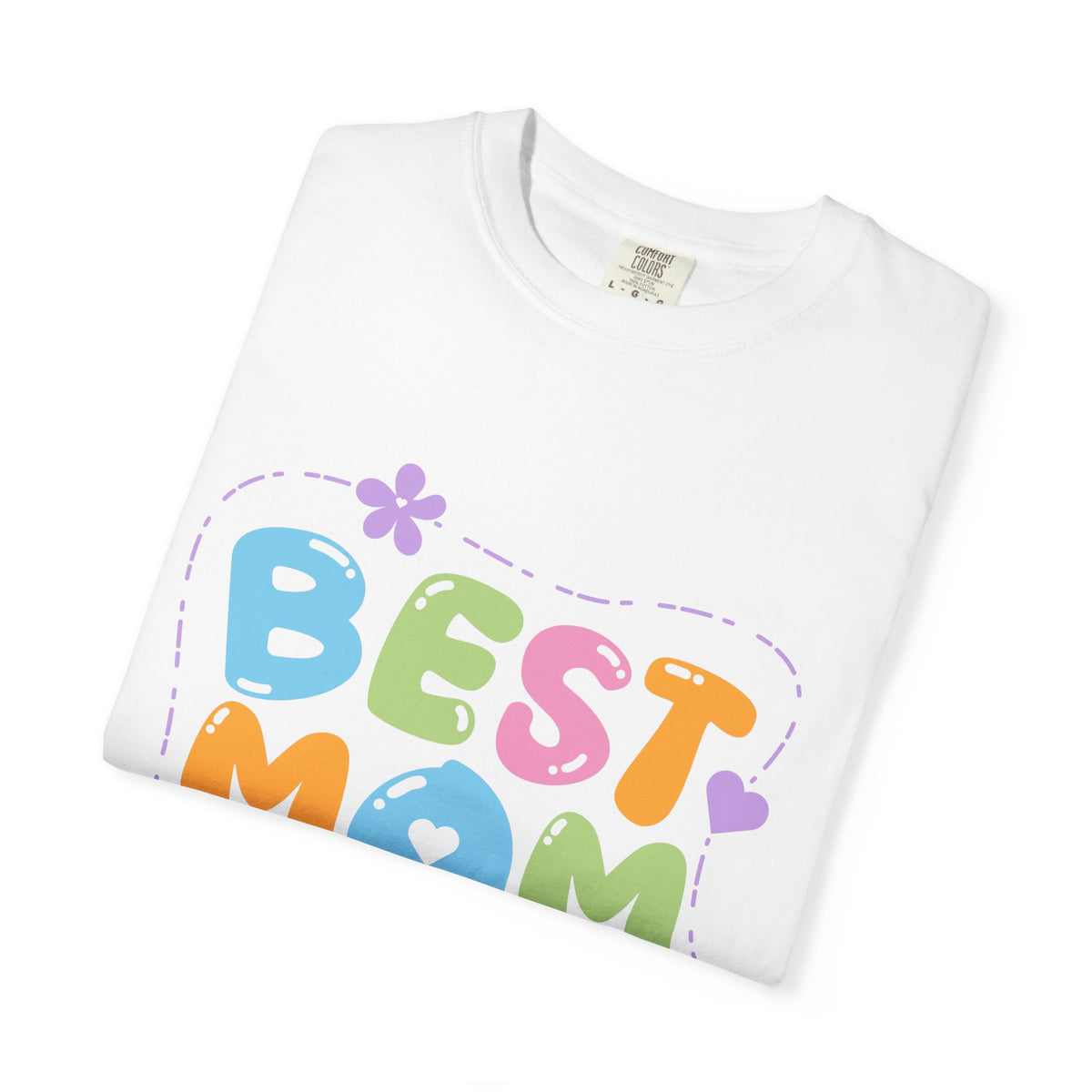 Best Mom Ever T-Shirt
