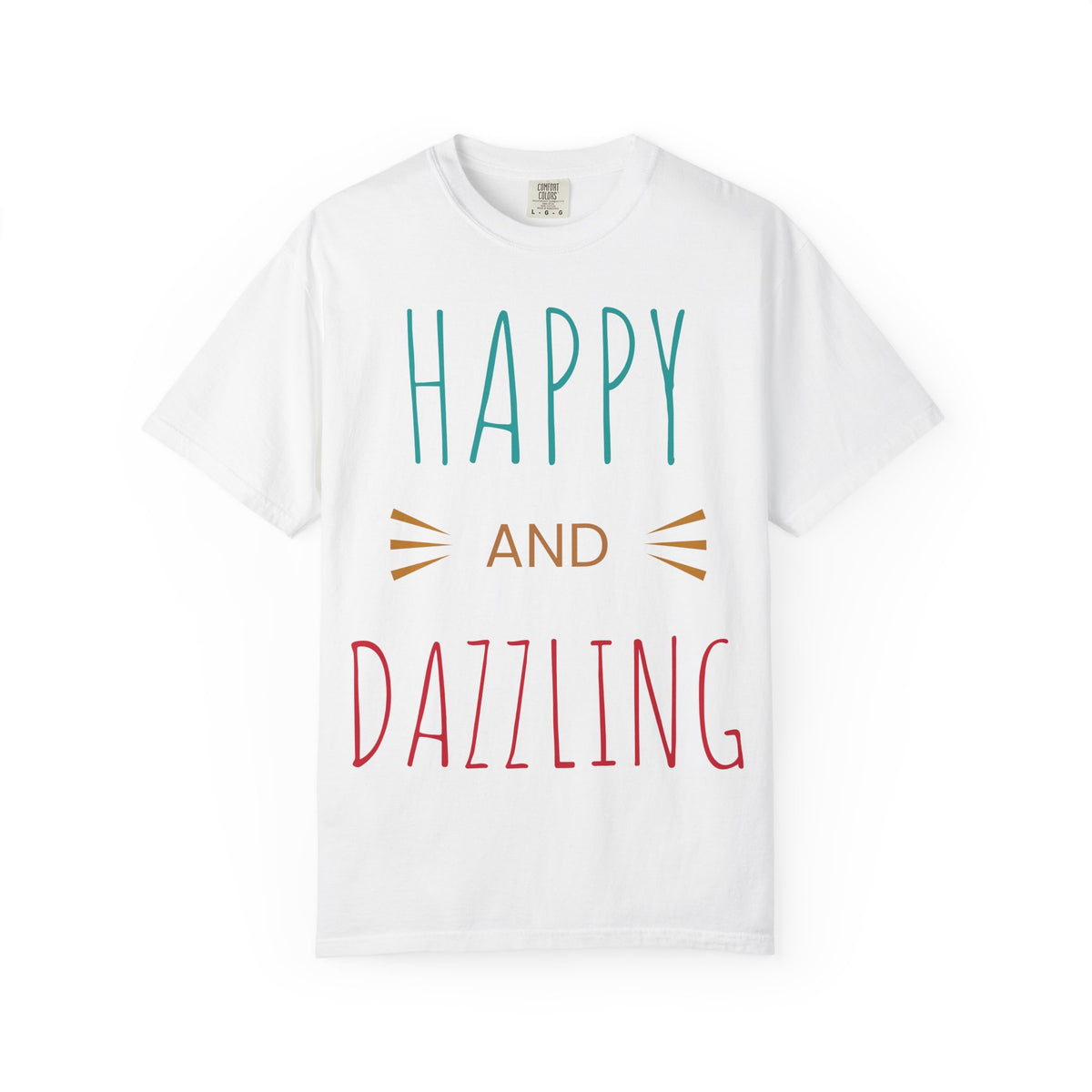 Happy and Dazzling T-Shirt