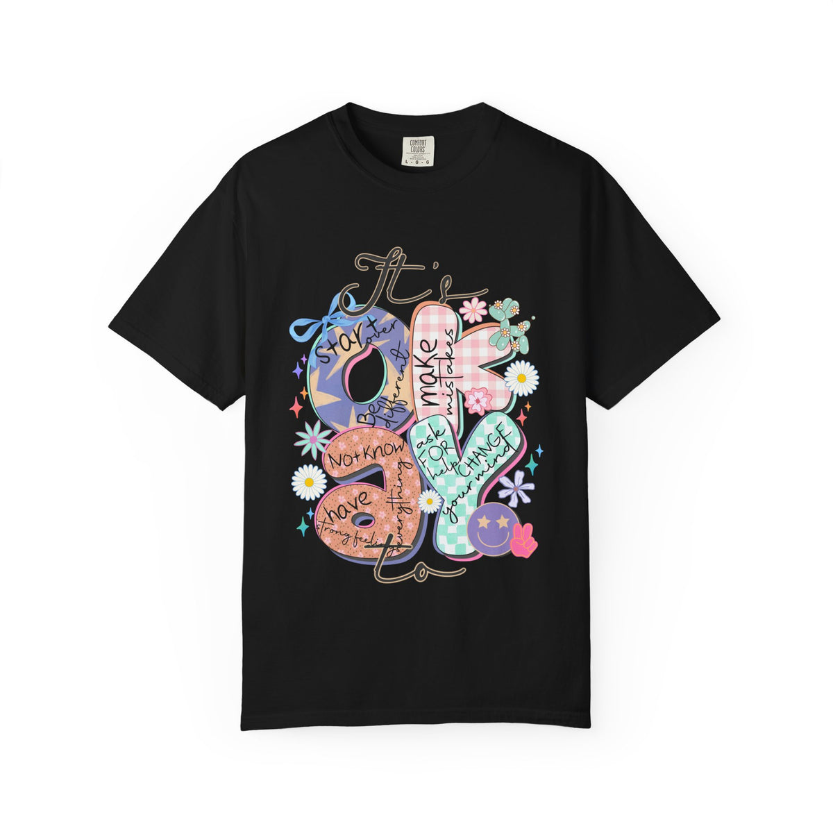 Positive Vibes Graphic T-Shirt — "It's OK to..." Inspirational Heart & Doodles Tee