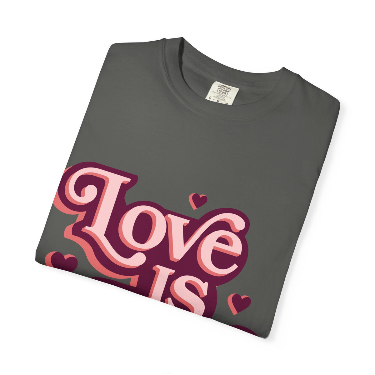 Love Is Love T-Shirt