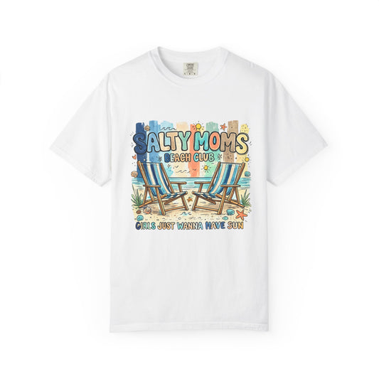 Salty Moms Beach Club T‑Shirt — 'Girls Just Wanna Have Sun' Casual Tee