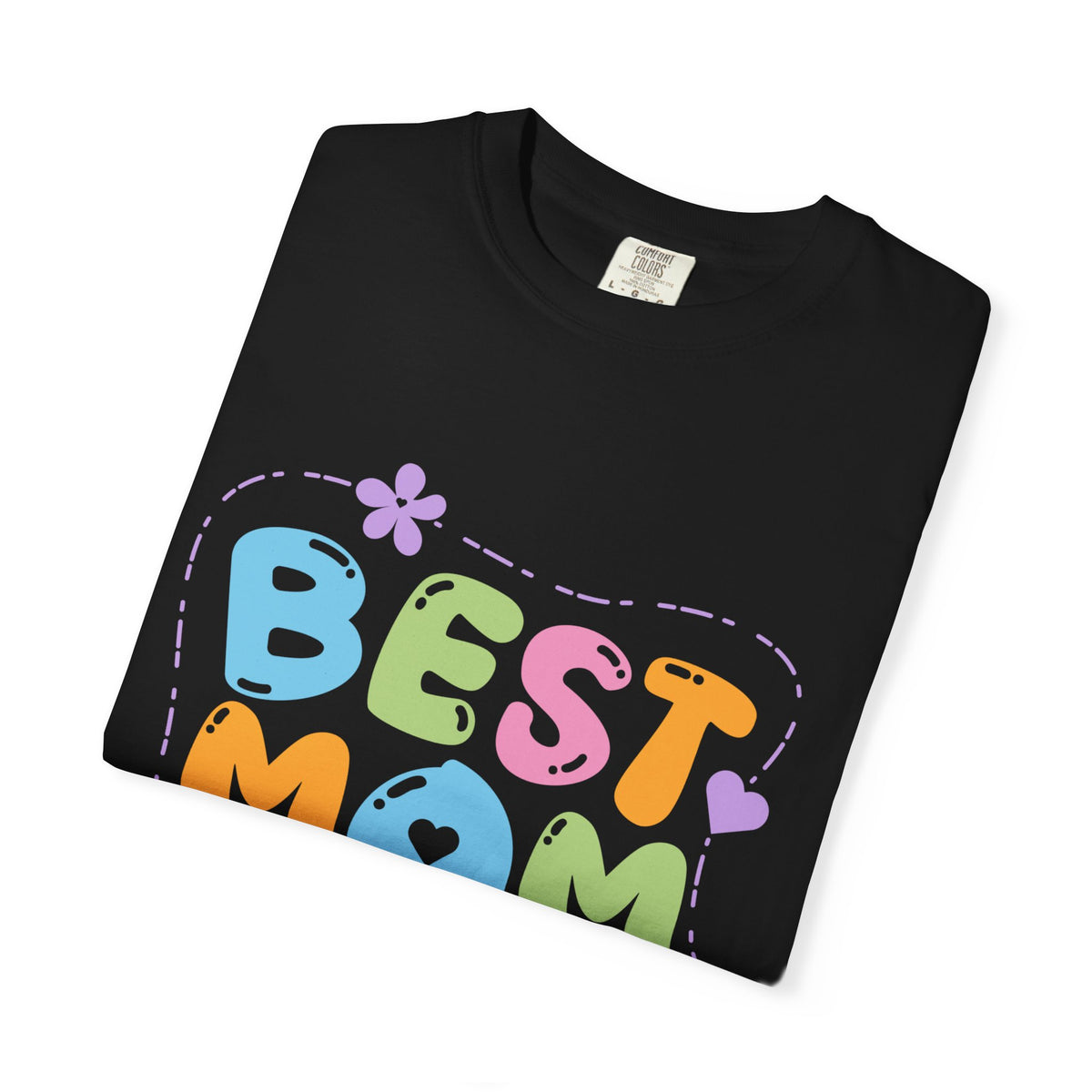 Best Mom Ever T-Shirt