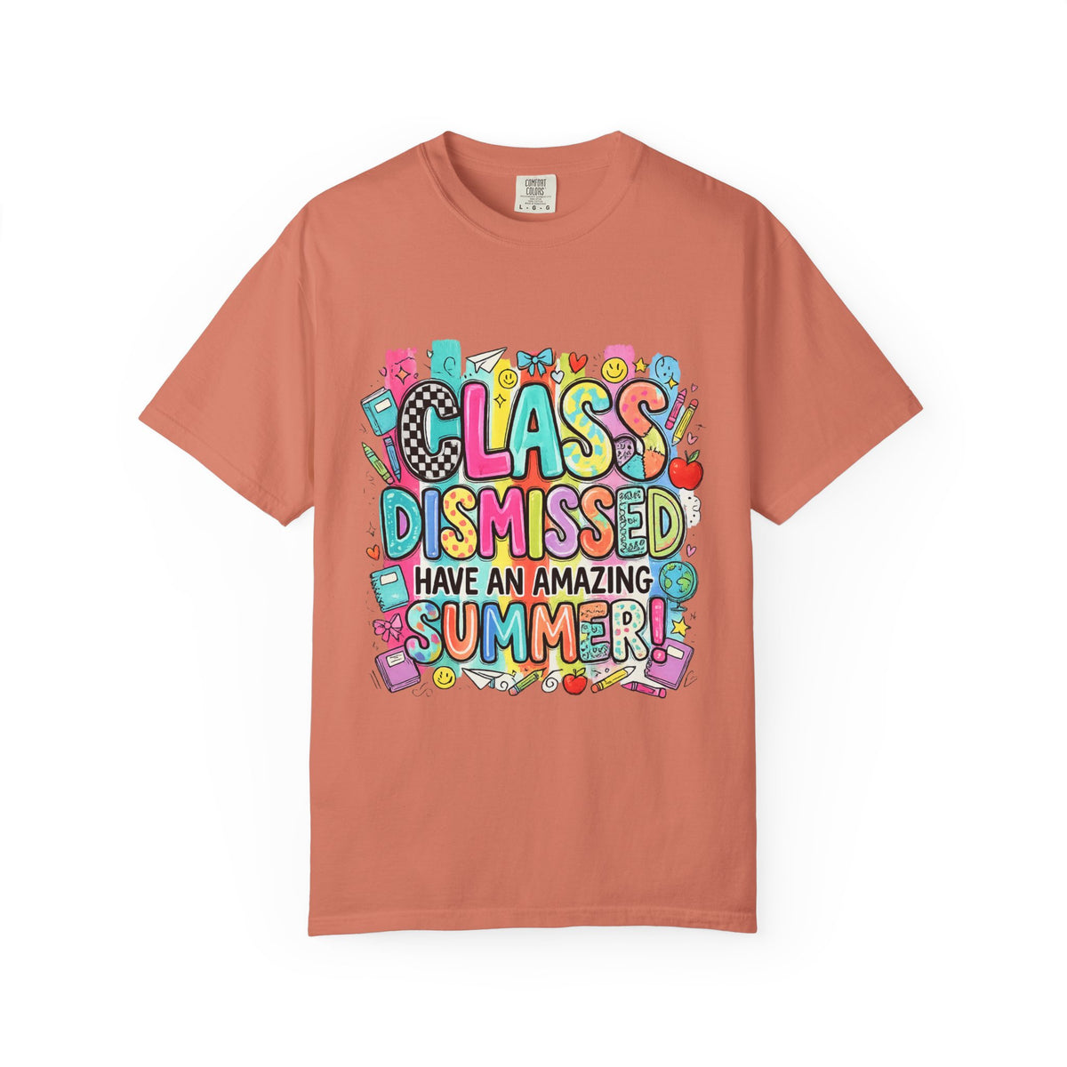 Class Dismissed "Have an Amazing Summer" Teacher/Student T-Shirt
