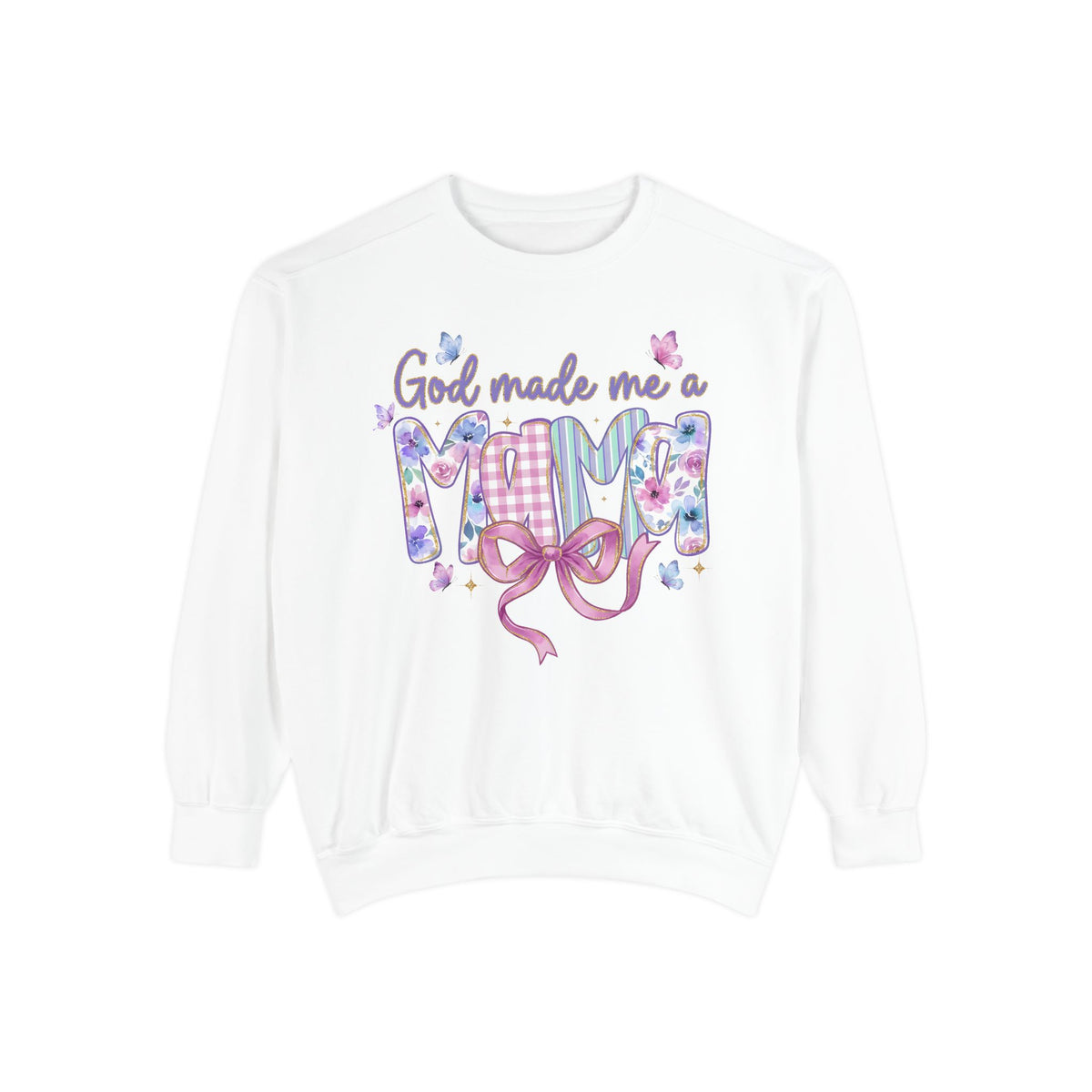 God Made Me a Mom Sweatshirt