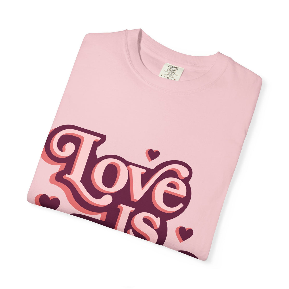 Love Is Love T-Shirt