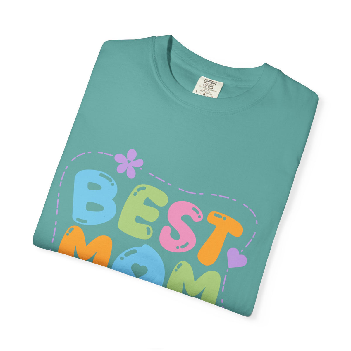 Best Mom Ever T-Shirt