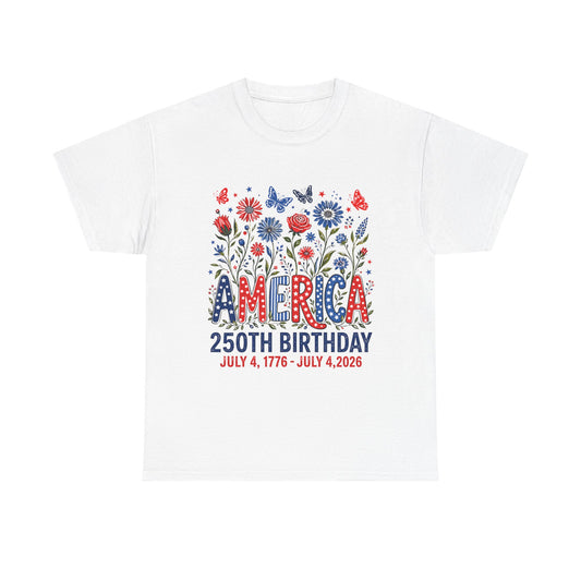 America 250th Birthday T-Shirt