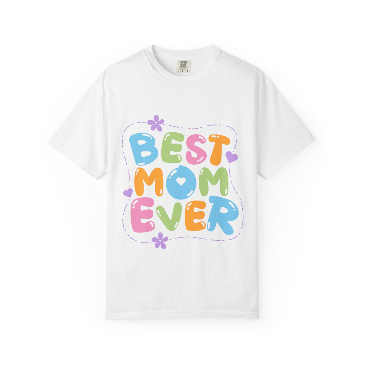 Best Mom Ever T-Shirt