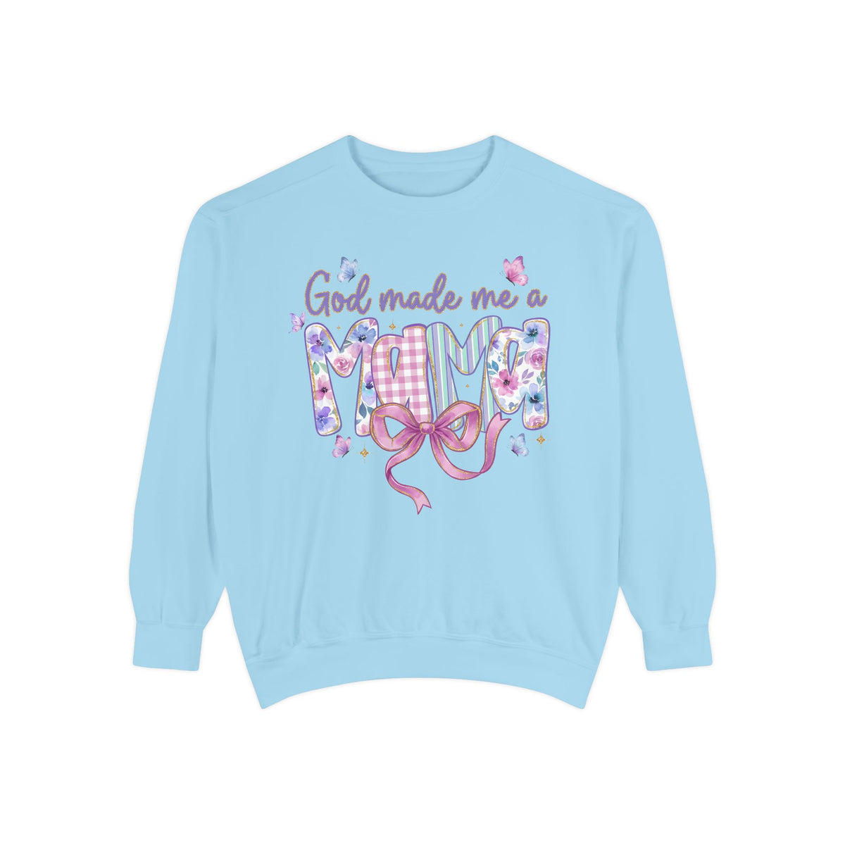 God Made Me a Mom Sweatshirt