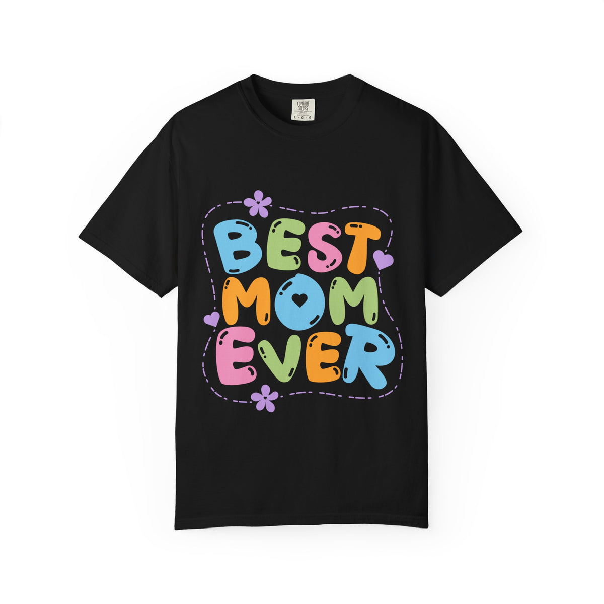 Best Mom Ever T-Shirt