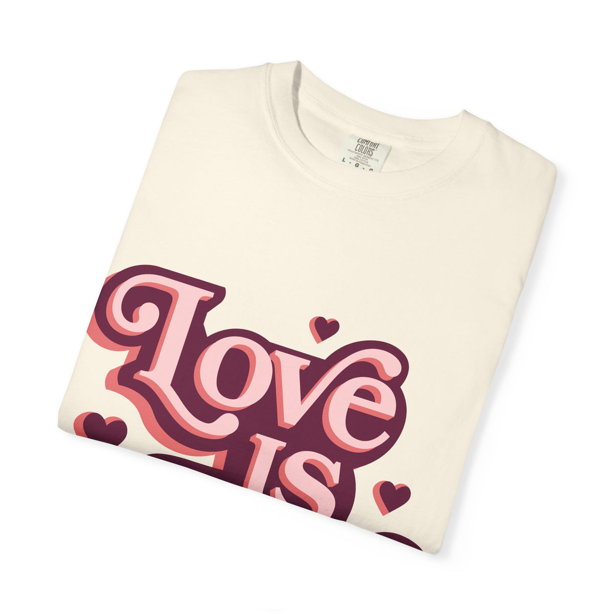Love Is Love T-Shirt