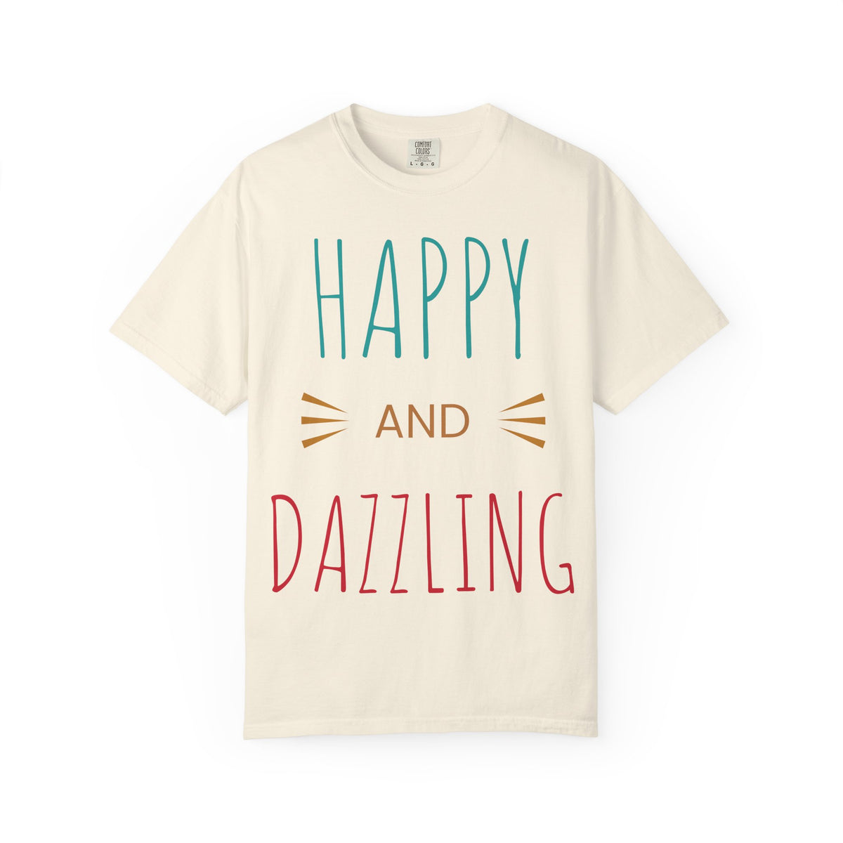 Happy and Dazzling T-Shirt