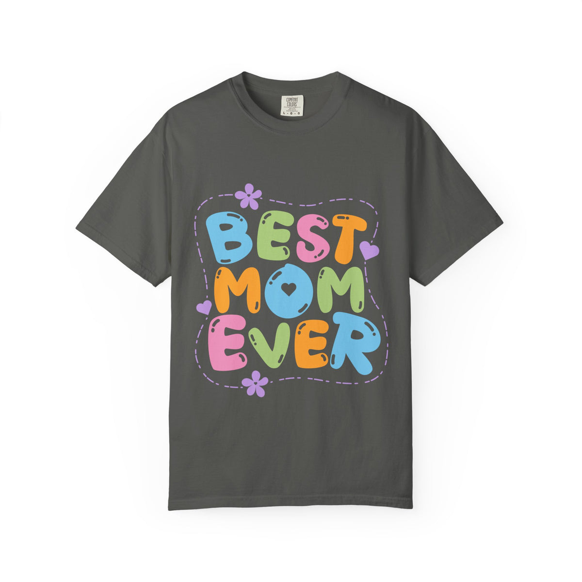 Best Mom Ever T-Shirt