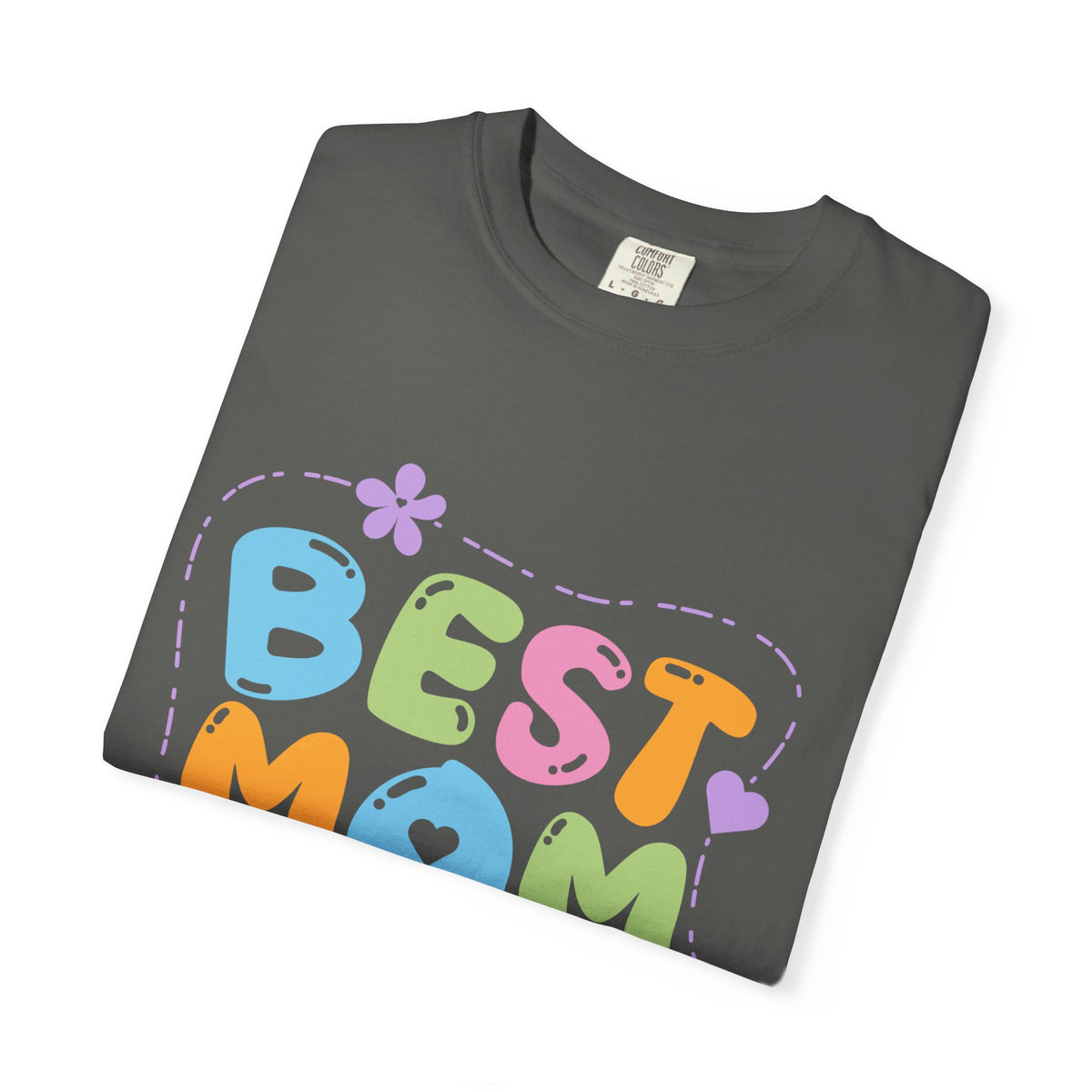 Best Mom Ever T-Shirt