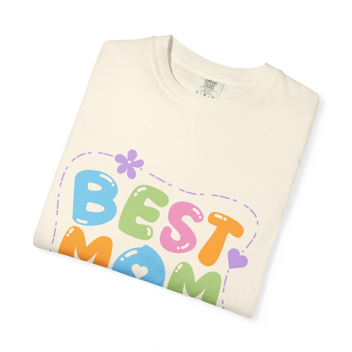 Best Mom Ever T-Shirt